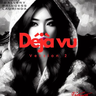 Déjà vu (Version 2)